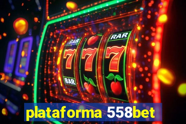 plataforma 558bet